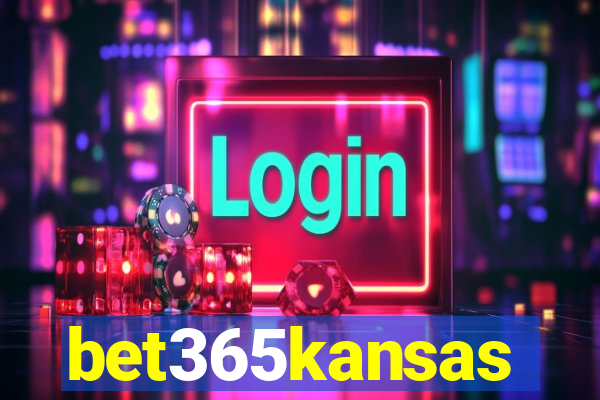 bet365kansas