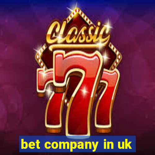 bet company in uk