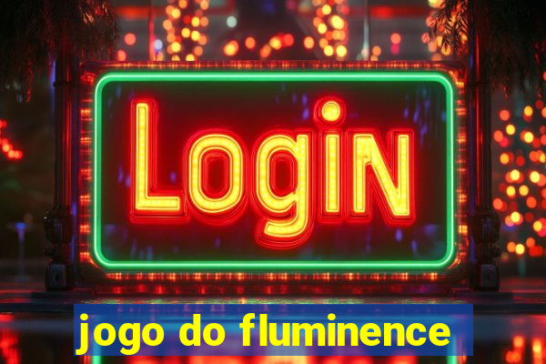 jogo do fluminence