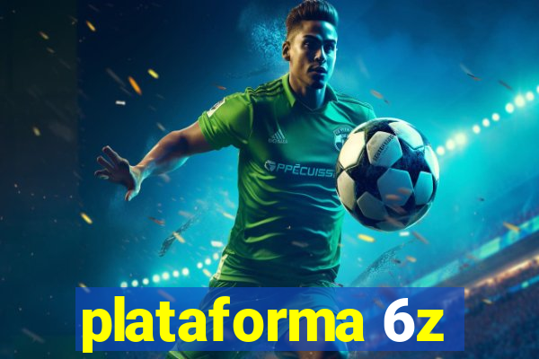 plataforma 6z