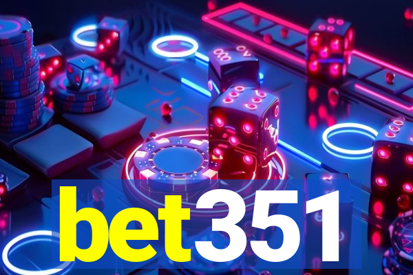 bet351