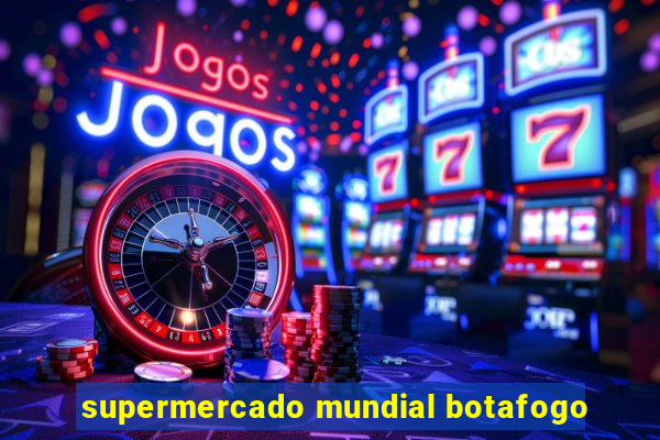 supermercado mundial botafogo