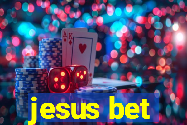 jesus bet