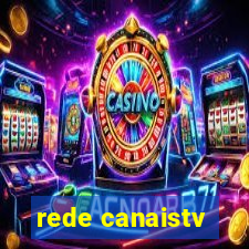 rede canaistv