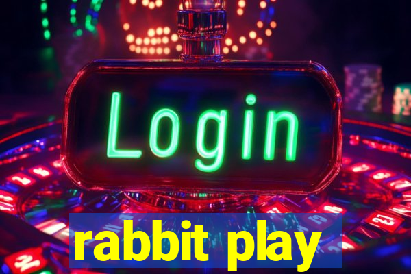 rabbit play