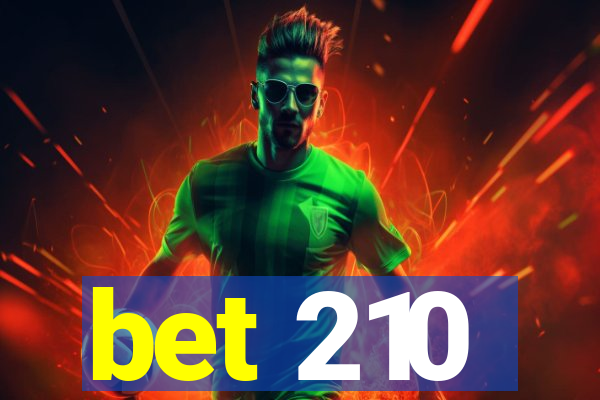 bet 210