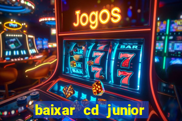 baixar cd junior marques 2024