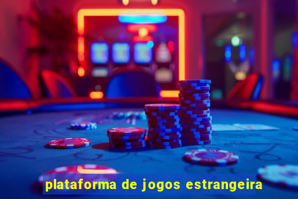 plataforma de jogos estrangeira