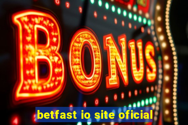 betfast io site oficial