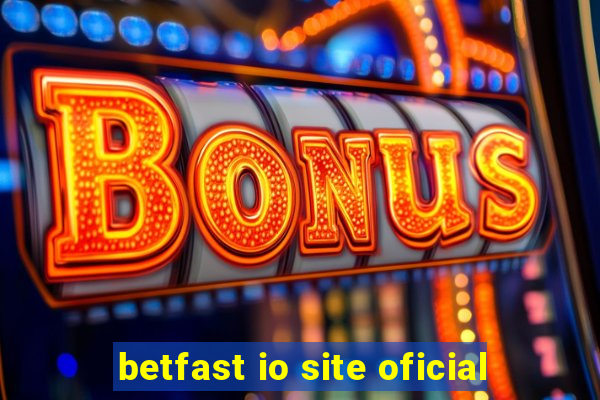 betfast io site oficial