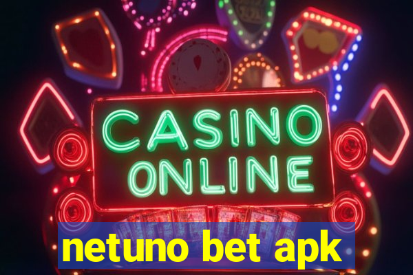 netuno bet apk