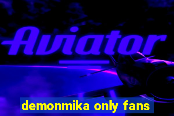 demonmika only fans