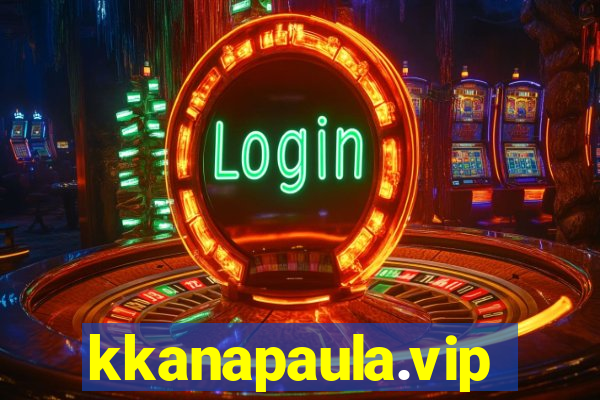 kkanapaula.vip