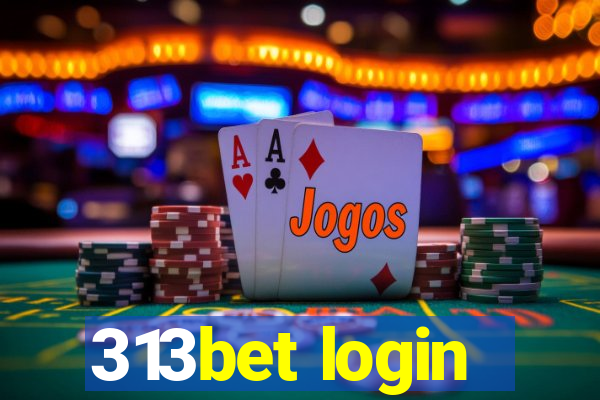 313bet login