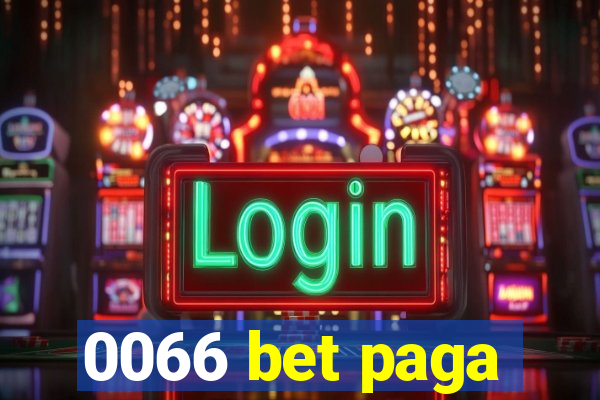 0066 bet paga