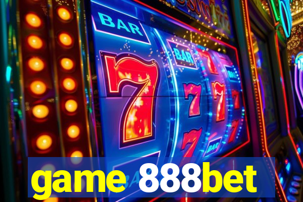 game 888bet