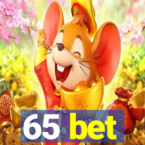 65 bet