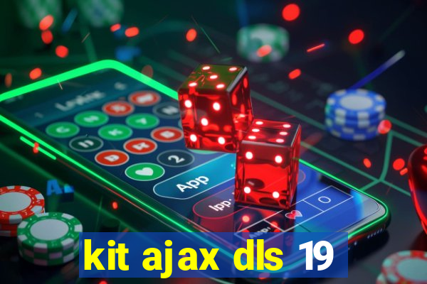 kit ajax dls 19