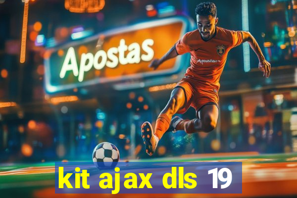 kit ajax dls 19