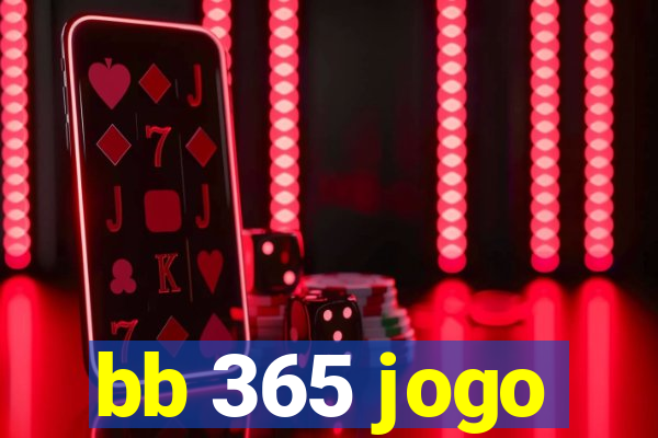 bb 365 jogo