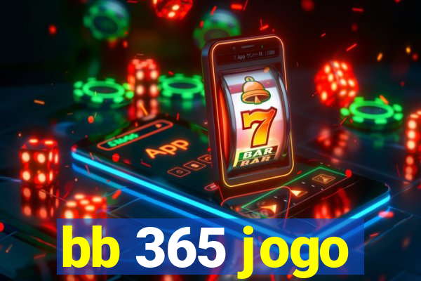 bb 365 jogo