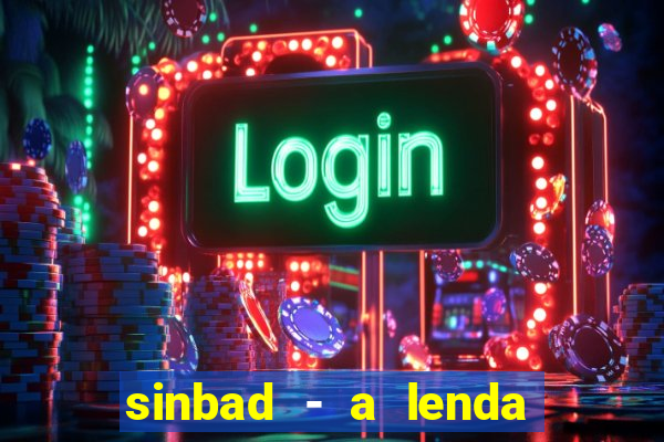 sinbad - a lenda dos sete mares online dublado