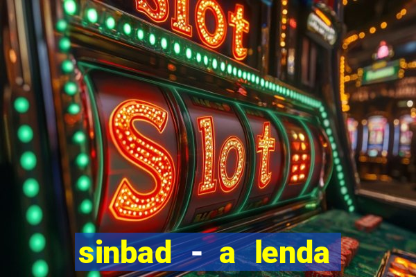 sinbad - a lenda dos sete mares filme completo dublado