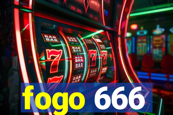 fogo 666