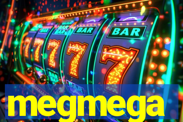 megmega