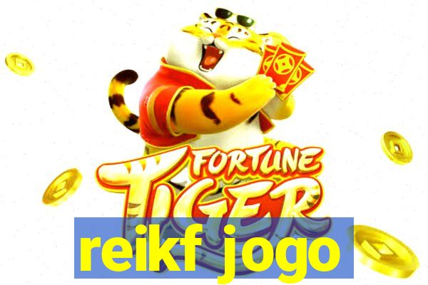 reikf jogo