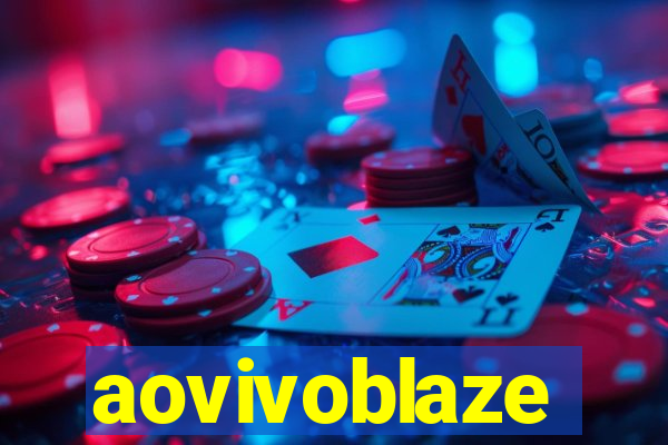 aovivoblaze