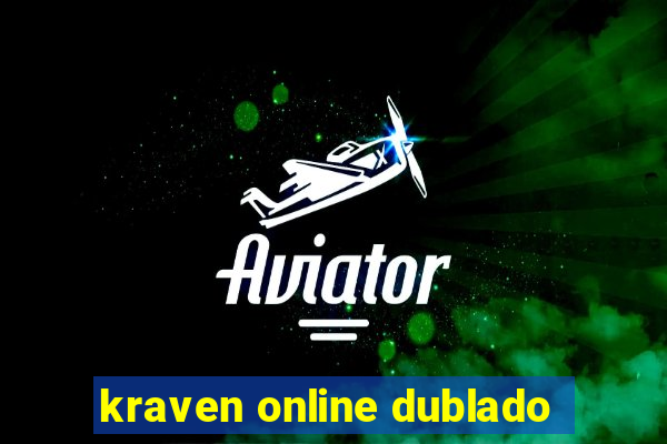 kraven online dublado