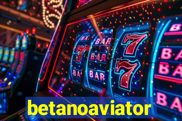 betanoaviator