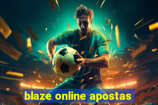 blaze online apostas