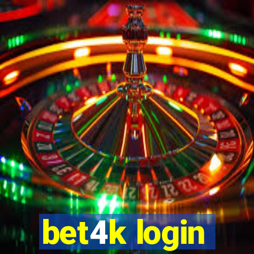 bet4k login