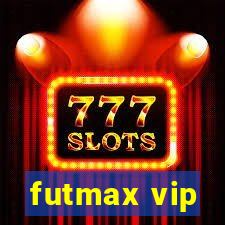 futmax vip