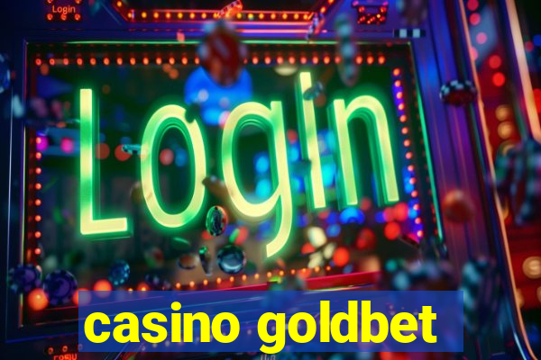 casino goldbet