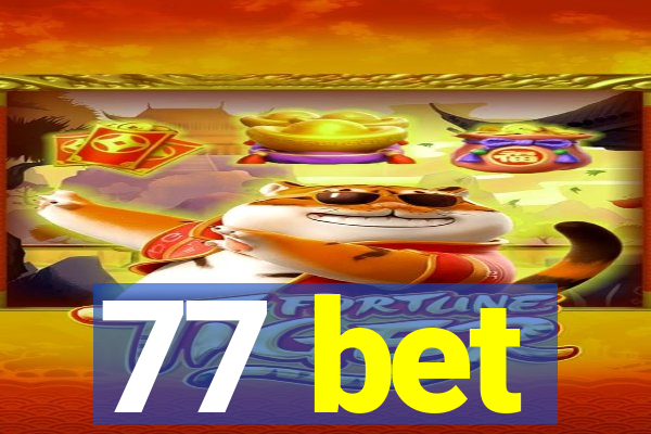 77 bet