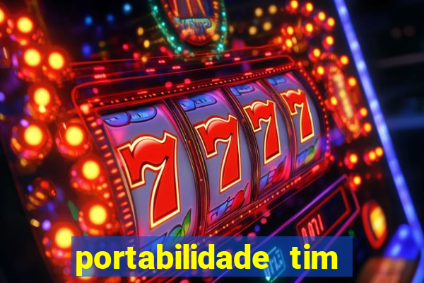 portabilidade tim para tim