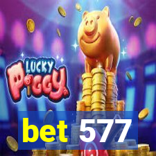 bet 577