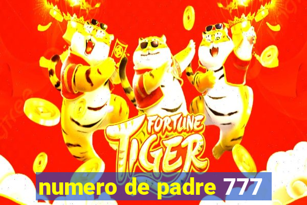 numero de padre 777