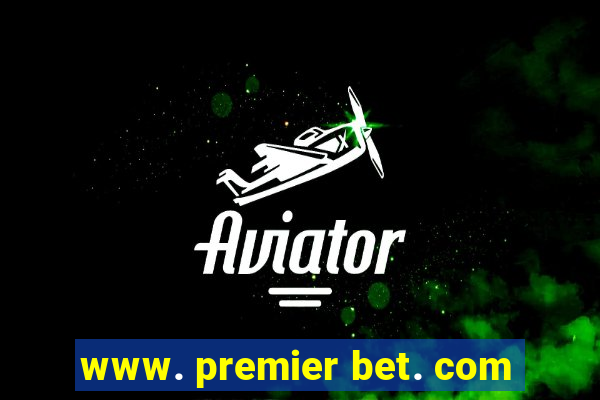 www. premier bet. com