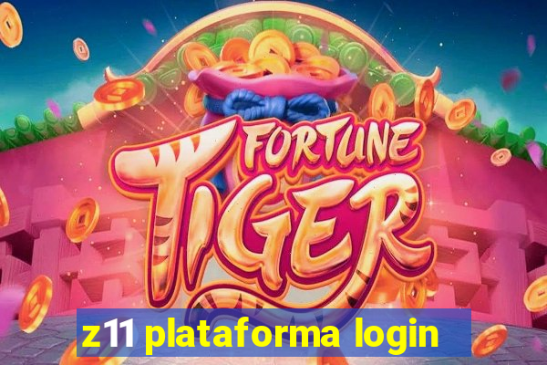 z11 plataforma login