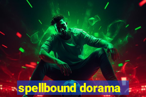 spellbound dorama