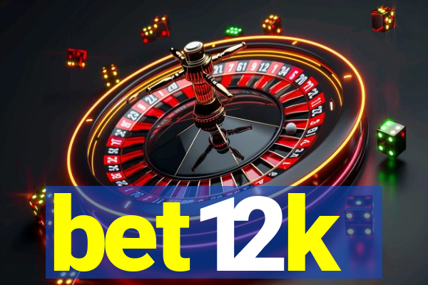 bet12k