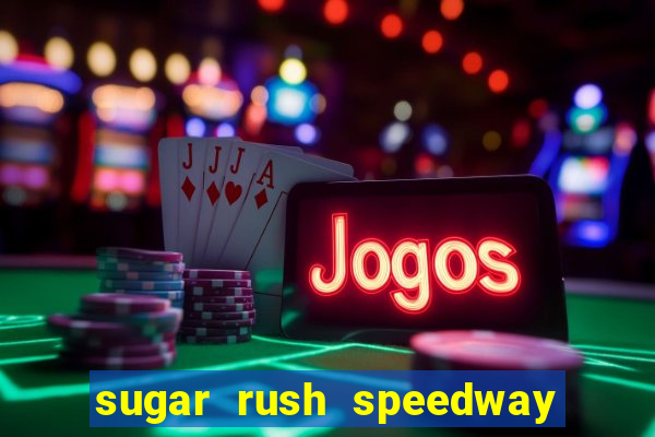 sugar rush speedway download android