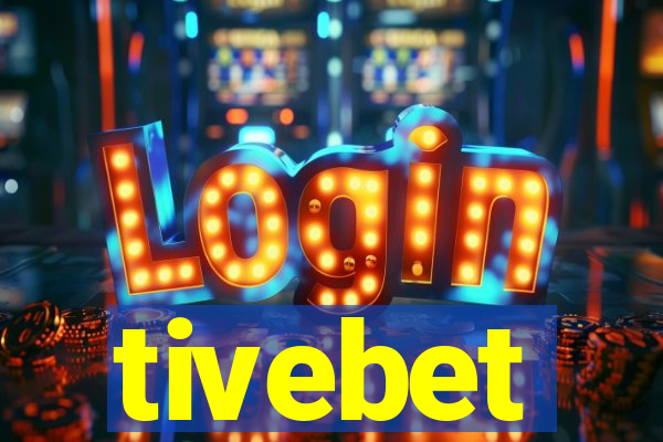 tivebet