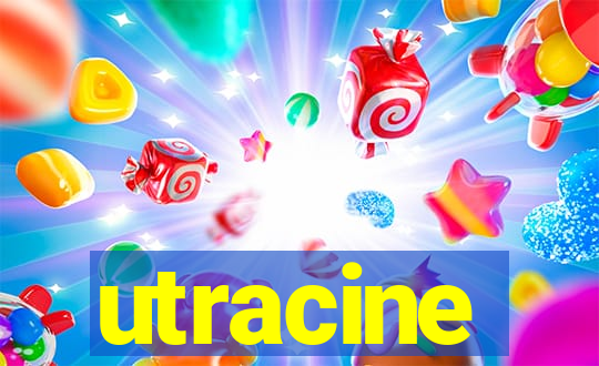 utracine