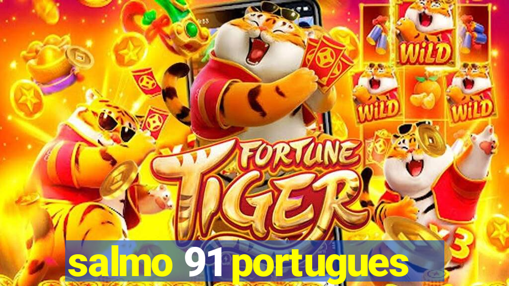 salmo 91 portugues