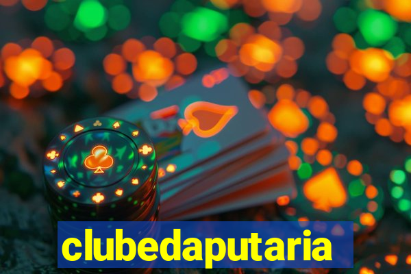 clubedaputaria